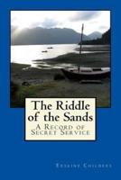 The Riddle of the Sands (A Record of Secret Service)