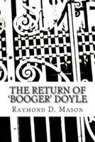 The Return of 'Booger' Doyle