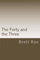 The Forty and the Three