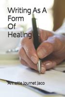 Writing As A Form Of Healing