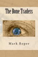 The Bone Traders