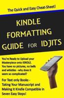 Kindle Formatting Guide for Idjits