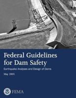 Federal Guidelines for Dam Safety