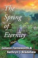The Spring of Eternity