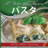 27 Pasta Easy Recipes Japanese Edition
