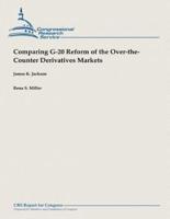 Comparing G-20 Reform of the Over-The-Counter Derivatives Markets