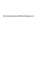 Breviary Hymns and Missal Sequences