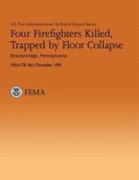 Four Firefighters Killed, Trapped by Floor Collapse