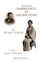 The Annotated Reminiscences of Lafcadio Hearn