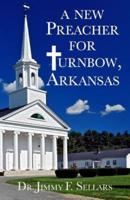 A New Preacher for Turnbow, Arkansas