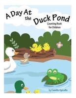 A Day At The Duck Pond