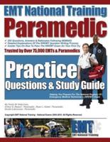 EMT National Training Paramedic Practice Questions & Study Guide