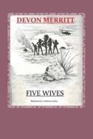 5 Wives