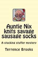 Auntie Nix Knits Savage Sausage Socks