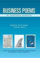 Business Poems by Nagendra Bharathi: Banking, Technology, Process, Relax