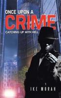Once Upon a Crime: Catching Up with Hell