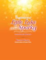 The Adventure's of Little Luke and His Soul Sparky:  Little Luke's Birthday
