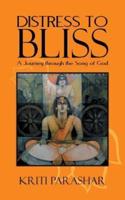 Distress to Bliss: A Journey Through the Song of God