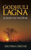 Godhuli Lagna: A Light in the Dusk