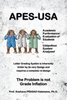 Apes-USA: Academic Performance Evaluation of Students - Ubiquitous System Analyzed: Letter Grading System Is Inherently Unfair B