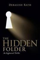 The Hidden Folder: An Engineered Thriller