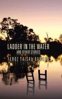Ladder in the Water and Other Stories