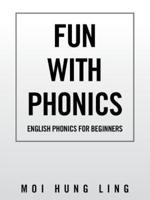 Fun with Phonics: English Phonics for Beginners