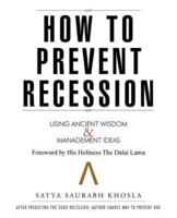 How to Prevent Recession: Using Ancient Wisdom and Management Ideas