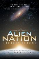 The Alien Nation: (The Quest for Earth)