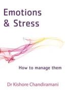 Emotions and Stress: How to Manage Them