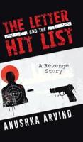 The Letter and the Hit List: A Revenge Story
