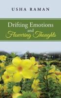 Drifting Emotions and Flowering Thoughts