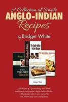 A Collection of Simple Anglo-Indian Recipes