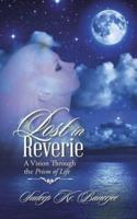 Lost in Reverie: A Vision Through the Prism of Life