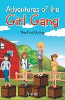 Adventures of the Girl Gang: The First Outing