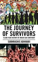 The Journey of Survivors: 70,000-Year History of Indian Sub-Continent