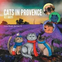 Cats in Provence: Inca Book Series 3