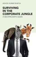 Surviving in the Corporate Jungle: A Backpacker's Guide