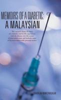 Memoirs of a Diabetic: A Malaysian