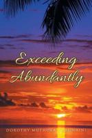 Exceeding Abundantly: Do You Know Who You Are?