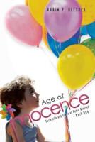 Age of Innocence: Early Life and Times of Robin Blessed - Part One