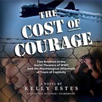 The Cost of Courage Lib/E
