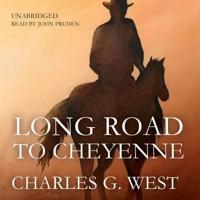 Long Road to Cheyenne Lib/E