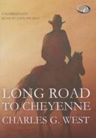 Long Road to Cheyenne