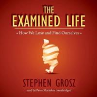The Examined Life Lib/E
