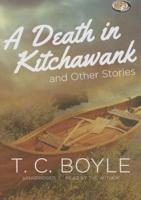 A Death in Kitchawank, and Other Stories