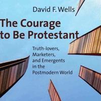 The Courage to Be Protestant Lib/E
