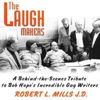 The Laugh Makers Lib/E