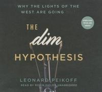 The Dim Hypothesis
