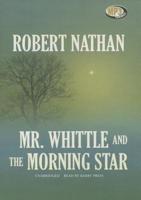 Mr. Whittle and the Morning Star